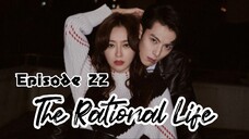 [Sub Indo] The Rational Life Ep.22