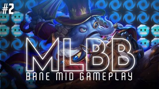 MLBB bane mid Gameplay #2