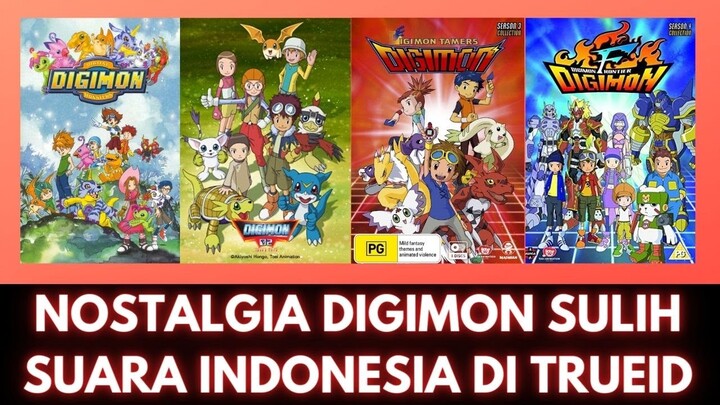 Nostalgia Digimon Sulih Suara Indonesia Di TrueID