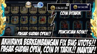 COIN & PEMAIN DITARIK?? PASAR OPEN!! BERKEMBANGAN FIX BUG UTOTS FIFA MOBILE | FIFA MOBILE INDONESIA