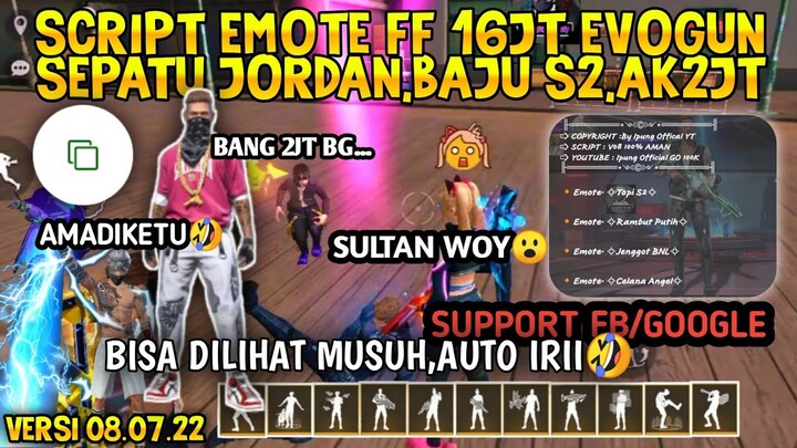 SCRIPT EMOTE FF 16 JT EVO GUN ,SEPATU JORDAN,BAJU S2 BISA DILIHAT MUSUH | SCRIPT FF KGO MULTI SPACE