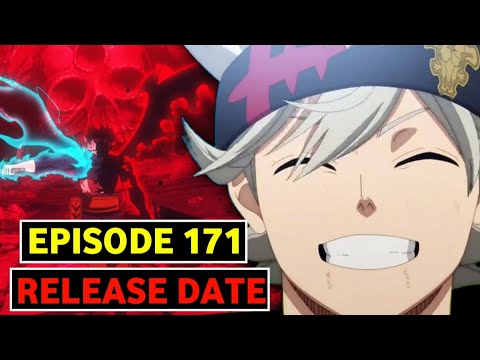 Black clover episode 172 manga! Black clover episode 171 release