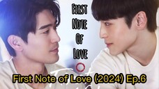 First Note of Love (2024) Ep.6 Eng Sub