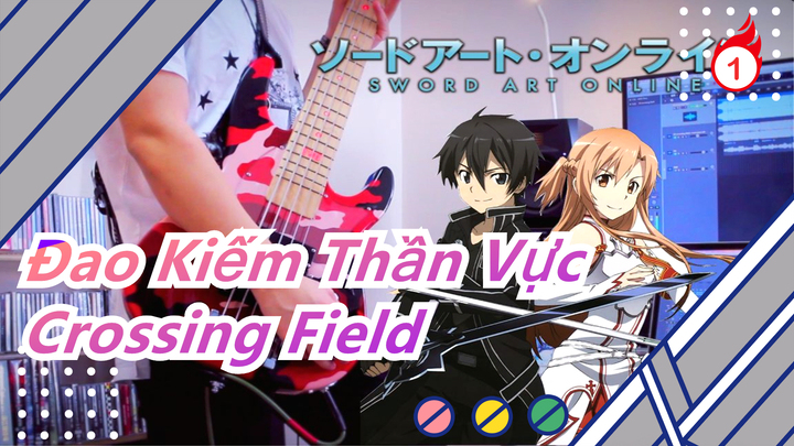 [Đao Kiếm Thần Vực] Guitar|OP Crossing Field- LiSA (Bản giống bản gốc nhất trên Bilibili)_1