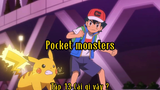 Pocket monsters_Tập 13 Cái gì vậy ?