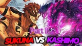 Sukuna vs Kashimo  | Epic Fight Part ll [ Fan Animation ] By: RedHairedGuy