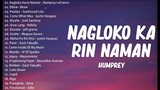Humprey - Nagloko ka rin naman | OPM Trend Songs - New OPM Love Songs 2023