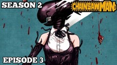 ALUR CERITA CHAINSAWMAN EPISODE 3 SEASON 2 (Chapter 44-45)