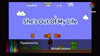 Michael Jackson She's Out Of My Life Karaoke PH
