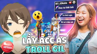 [Free Fire] Na Lấy ACC AS Mobile Tỏ Tình Với Gil Và Cái Kết | HEAVY NA GÂY MÊ