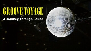 Groove Voyage: A Journey Through Sound
