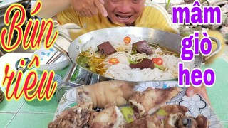 Một chảo Bún Riêu và 1 mâm giò heo l Tâm Chè Vĩnh Long