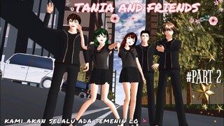 TANIA & FRIENDS #part 2 DRAMA SAKURA SCHOOL SIMULATOR | MUTIA ANIMASI | PEANUT BUTTER