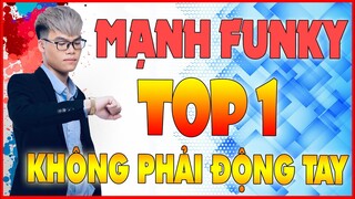 [GARENA FREE FIRE ]  MẠNH CÓ LÀM GÌ ĐÂU MÀ VẪN TOP 1