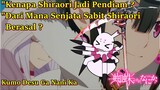 SENJATA SHIRAORI (White's Scythe) | Kumo Desu Ga Nani Ka  *Pembahasan Singkat