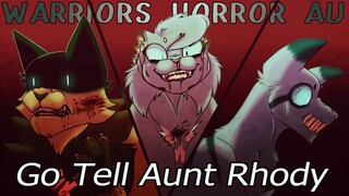 【Go Tell Aunt Rhody PMV】- Remake × Warriors HORROR AU ×