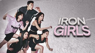 🇰🇷EP. 1 IRON GIRLS | HD 1080P | ENG SUB | KOREAN VARIETY