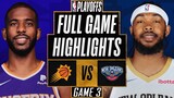 PHOENIX SUNS vs NEW ORLEANS PELICANS FULL GAME 3 HIGHLIGHTS | 2022 NBA Playoffs NBA 2K22