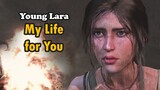 Young Lara - My Life for You  - PC Ultra HD Reshade  [Tomb Raider GOTY 2013]
