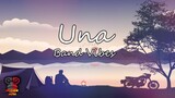 UNA - BANDVIBES ( Lyric by Mojojow Music )