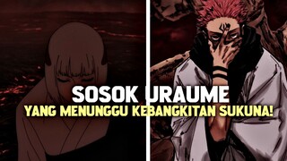 SIAPA SOSOK URAUME YANG MENUNGGU KEBANGKITAN SUKUNA DI JUJUTSU KAISEN!