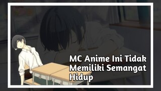 Cuma Anime Ini Yg Bisa Buat Penontonnya Jadi Ikutan malas Beneran !!