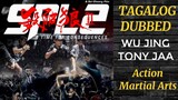 SPL 2 - (TAGALOG DUBBED) aka KILL ZONE 2-  Action, Martial Arts