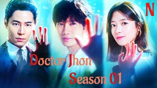 Doctor Jhon Season 01 Ep 07 Urdu Dubbed