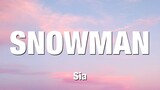 Sia - Snowman [Lyrics]