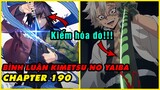 [Bình Luận Manga] Demon Slayer: Kimetsu No Yaiba chapter 190|THANH KIẾM HÓA ĐỎ