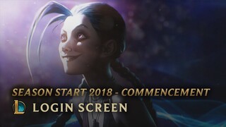 Season Start 2018 - Commencement | Login Screen - League of Legends