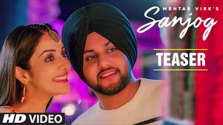 Song Teaser ► Sanjog | Mehtab Virk | Sonia Mann | Releasing 16 June 2020