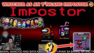 Wrecker As An T*ngang Impostor Sa Among Us LT😂 (Alodia, Wil,Christine, Ann, Elie, Biancake,Ashley)