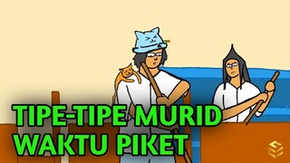 TIPE-TIPE MURID WAKTU PIKET