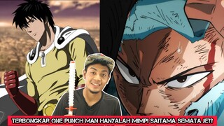 Terbongkar One Punch Man Hanyalah Mimpi Saitama Semata Je?