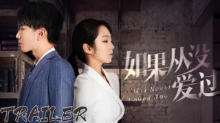 {If I Never Loved You} _ Trailer