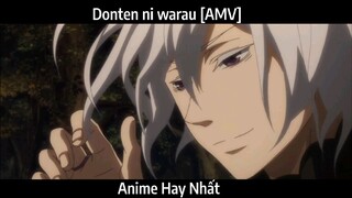 Donten ni warau [AMV] Hay Nhất