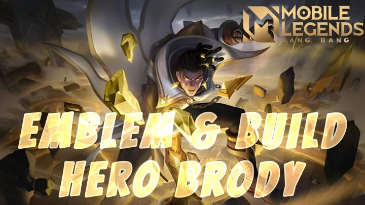 KALIAN HARUS COBA BUILD & EMBLEM YANG GUE KASIH | GMV & TIPS MOBILE LEGENDS HERO BRODY #bestofbest