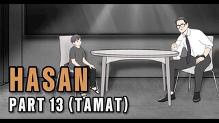 HASAN PART 13 (TAMAT) - Animasi Sekolah