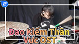 [Đao Kiếm Thần Vực] OST Yuke(Lisa) Bản cover bằng trống_2