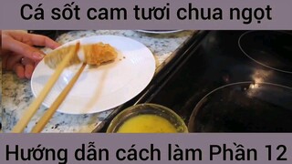 Cách làm Cá sốt cam tươi chua ngọt #12