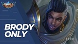 Mobile Legend " Brody Only "