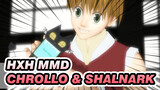 Persecution Complex Cellphone Girl / Chrollo & Shalnark | HxH MMD