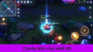 Combo khó chịu nhất p8