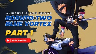 FULL REVIEW BORUTO MANGA CHAPTER 1 TWO BLUE VORTEX I BADASS!!! BORUTO CEPUIN CODE & TANTANG KAWAKI!