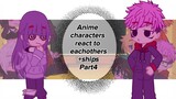 Anime characters react to eachother+ships |4/5| Part 4:Yuji(jujutsu kaisen) & Hinata(Naruto) Ship:??