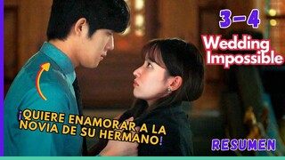 😏CHICO se ENAMORA de LA NOVIA FALSA de su HERMANO🌈 | Wedding Impossible🤵‍♂️👰‍♀️3-4