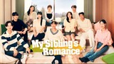 [SUB INDO] My Sibling's Romance|EP 10