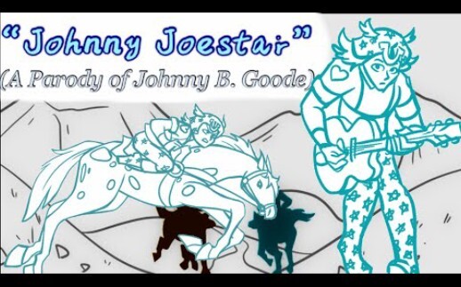 【JOJO戏仿歌】Johnny Joestar(原曲：Johnny B. Goode) by Riverdude