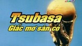 Tsubasa Giấc Mơ Sân Cỏ|tập 62|lồng tiếng
